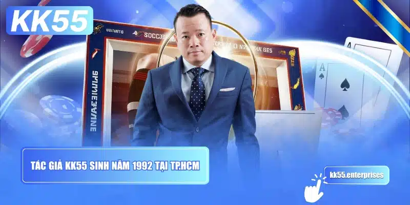 Tác Giả KK55 1 tac-gia-kk55-sinh-nam-1992-tai-tphcm